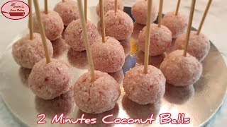 2 Minutes Recipe Coconut Balls with only 3 Ingredients! Easy Party Pop Sticks/ No Bake