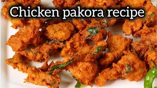 Chicken pakora recipe, appetizer recipe, chicken chops, appetizer for you,