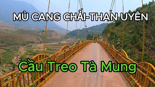 Lái xe qua Mù Cang Chải - Mường Kim - Cầu treo Tà Mung ngắm cảnh đẹp Yên Bái - Lai Châu