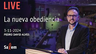 ⭕️✝ EN VIVO | Pedro David Alves  | "La Nueva Obediencia" |  Iglesia Salem Madrid