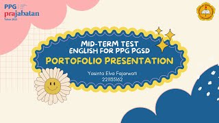 PORTOFOLIO PRESENTATION (English Mid-Term Test) Topic 1-4