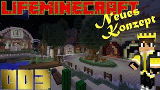 Lifeminecraft #003  |  Neues Serverkonzept!  |  Deutsch / Let´s play