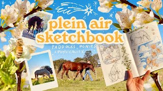 Plein air sketchbook ❀ Draw with me ❀ Paddocks, ponies & the artist as a physical being