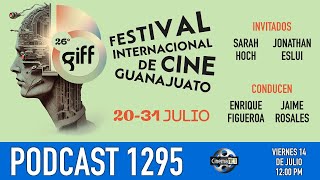 CinemaNET 1295: Entrevista con Sarah Hoch - 26 Festival Internacional de Cine de Guanajuato GIFF