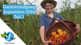 Gartenrundgang September 2024 | Teil 1