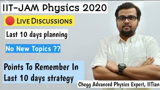 IIT JAM Physics 2020 | What to do in Last 10 Days | Planning+ strategy