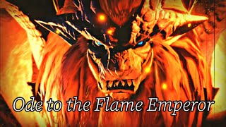 Ode to the Flame Emperor