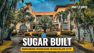 MGA NATITIRANG MANSION SA MILLIONAIRES ROW, BURGOS AVENUE SA BACOLOD CITY! TOUR/SIGHTSEEING PART 2