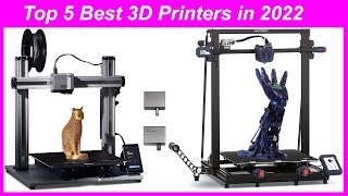 Top 5 Best 3D Printers in 2022 | High quality 3D printers