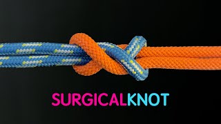 The Special Forces Soldiers And Doctors Are Both Learning A Specific Knot｜Surgical Knot