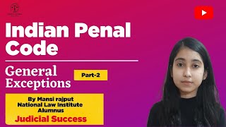 General Exceptions Of IPC | Part - 2 | Judiciary | Indian Penal Code |