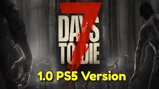 7 Days To Die 1.0 - PS5 First look