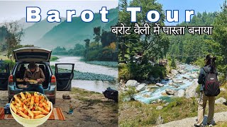 Barot Tour || Places to visit in Barot|| How to reach बरोट में बनाया पास्ता