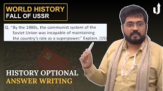 Why the Soviet Union Couldn’t Stay a Superpower by the 1980s? History Optional Answer Writing