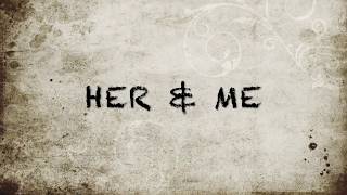 HER & ME