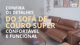 CONFIRA OS DETALHES DO SOFÁ DE COURO SUPER CONFORTÁVEL E FUNCIONAL