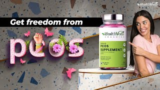 Freedom from PCOS naturally I Health Veda Organics PCOS Tablets