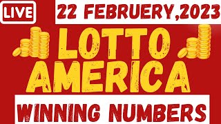 Lotto America Lottery Feb 22 2023 – Next Estimated Jackpot Prize $37.56 Million - Winning Numbers