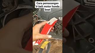 cara pemasangan V-belt motor honda beat video selengkapnya👇👇#shorts