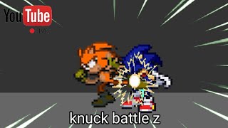 Lets play knuck battle z