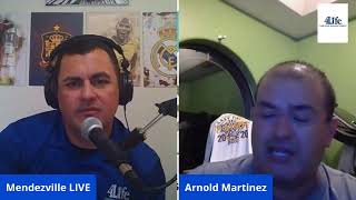 Mendezville Live #20 with Arnold Martinez