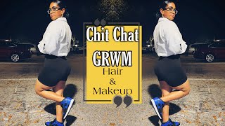 Chit Chat GRWM Hair & Makeup | Stephanie Giselle