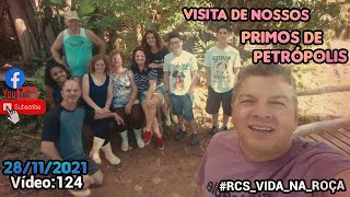 Hoje recebemos a visita de nossos primos de Petrópolis. Fica o registro! Video 124.