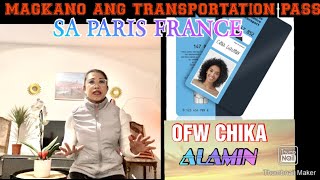 MAGKANO  BA ANG TRANSPORTATION SA PARIS