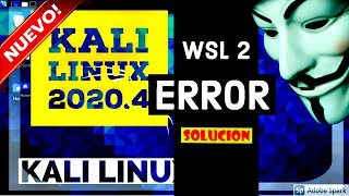 🔴Kali linux 2020.4🟢 NUEVA VERSION Y  ERROR UNABLE SETTINGS SERVER SOLUCIONADO