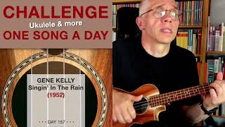 Gene Kelly  • Singin’ In The Rain (Ukulele-Cover) – #157