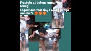 Bermain bola di rumahnya orang - bagaimana rekasinya orang yg punya rumah yah?