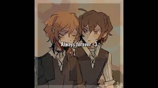 soukoku / Dazai and chuuya || therefore you and me || bsd || #bsd #soukoku #skk  #dazai #chuuya