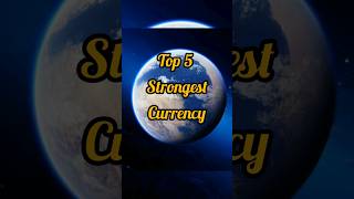 Top 5 strongest currency of world #shots #currency