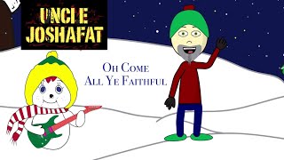 Oh Come All Ye Faithful | Punk Rock Christmas | Uncle Joshafat