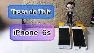 Troca da Tela Iphone 6s