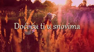 Jura Stublić & Film - Doći ću ti u snovima (Official lyric video)