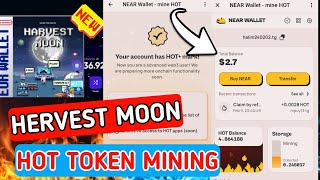 Buruan Update ❗HOT Near Wallet Mining + Hervest Moon Wallet soon Update 2024