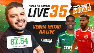 CARTOLA FC 2024 - LIVE DICAS RODADA 35 - LIVE RODADA 35.