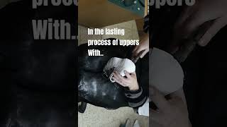 Lasting Uppers- how to? #shoemaker #shoemaking #howtomakeshoes #footweardesigner