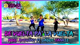 DE VUELTA PA' LA VUELTA || Marc Anthony Ft Daddy Yankee || Zumba || #26weekspregnant #DVPLV