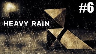 Heavy Rain - Part 6 (PC Gameplay) [HD]