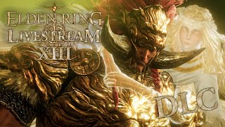 🔴The Last Fight【 Elden Ring Shadow of the Erdtree 】Stream 13 ► PS5 Blind Playthrough