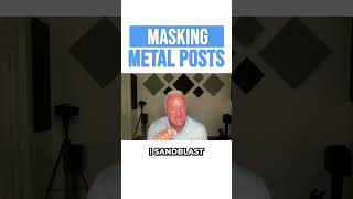 Masking Metal Posts