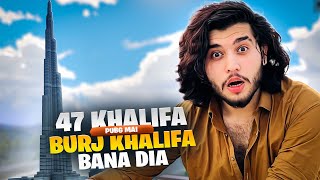 47 Khalifa ne Bnaya Burj Khalifa 😂 | PUBG MOBILE new WoW Mode!