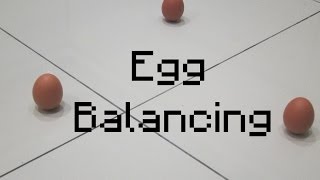 Fifth Day of Chinese New Year Egg Balancing