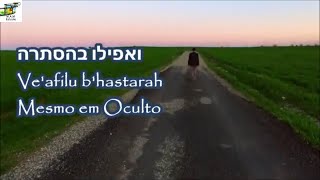 Ve'afilu b'hastarah - Mesmo em Oculto - Haim Israel