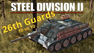 The 26th Rifle Division: Conquering Shchedrin | Steel Division 2