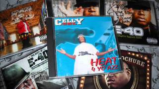 Celly Cel - Heat 4 Yo Azz