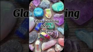 Glass painting ideas for you ! #art #artideas #youtube