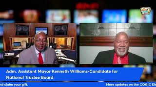 Countdown Interview: Mayor Elder Kenneth Williams-Candidate for National Board of Trustees